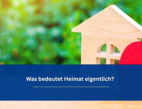 Was bedeutet Heimat eigentlich ?